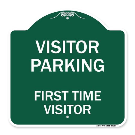 SIGNMISSION Reserved Parking Visitor Parking First Time Visitor, Green & White Architectural, GW-1818-23017 A-DES-GW-1818-23017